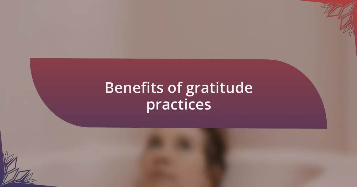 Benefits of gratitude practices