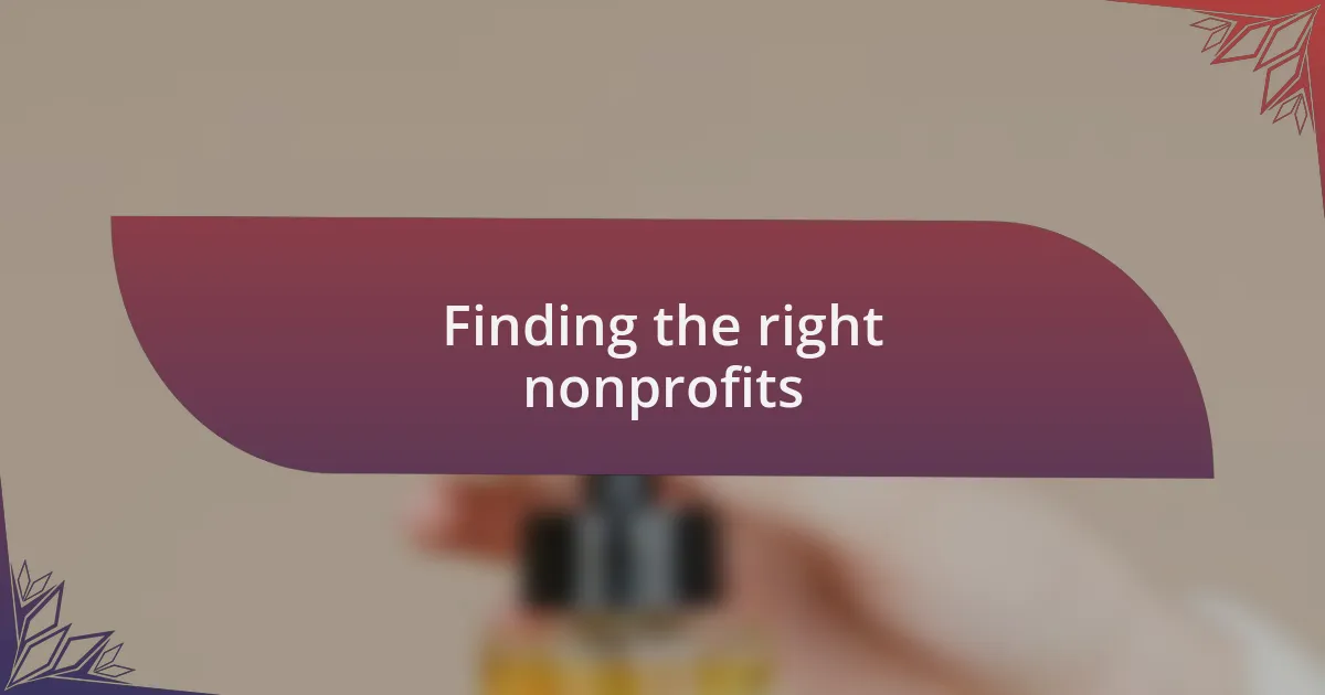 Finding the right nonprofits