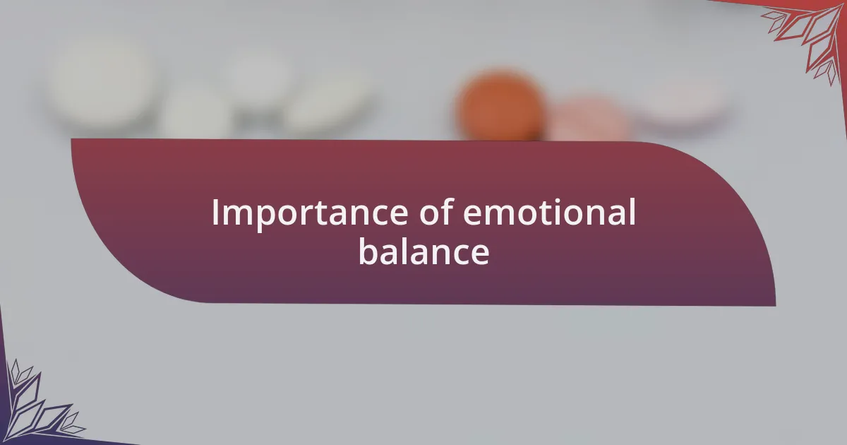 Importance of emotional balance