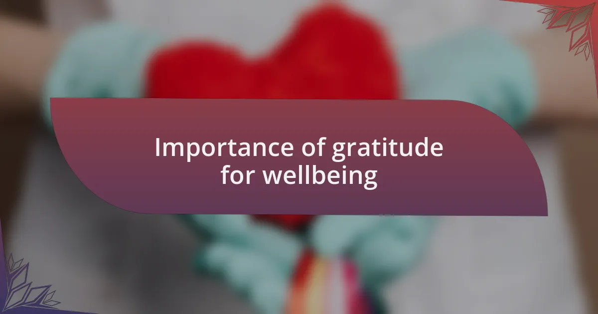 Importance of gratitude for wellbeing