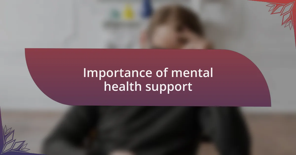 Importance of mental health support