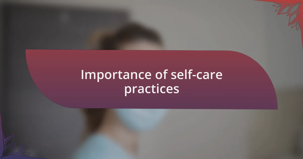 Importance of self-care practices