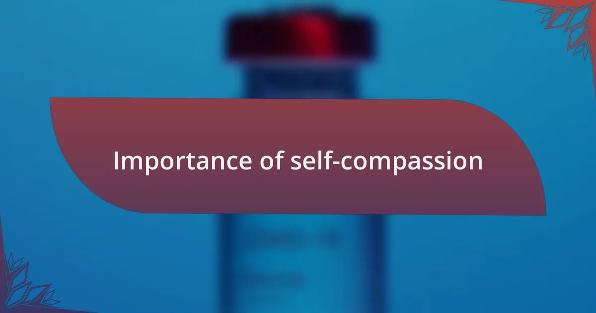 Importance of self-compassion