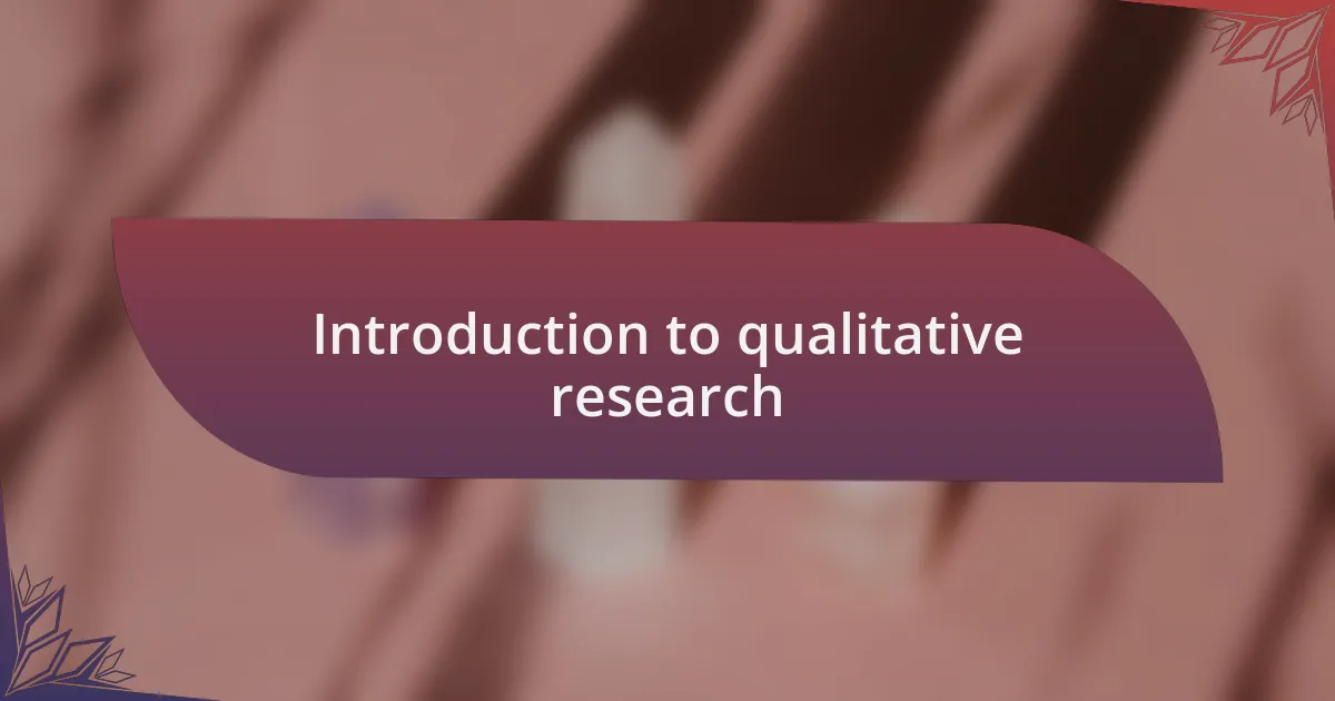 Introduction to qualitative research