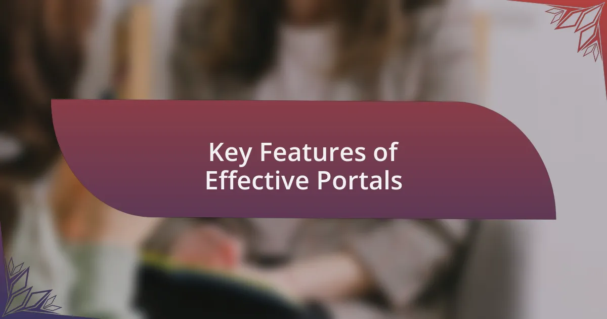 Key Features of Effective Portals