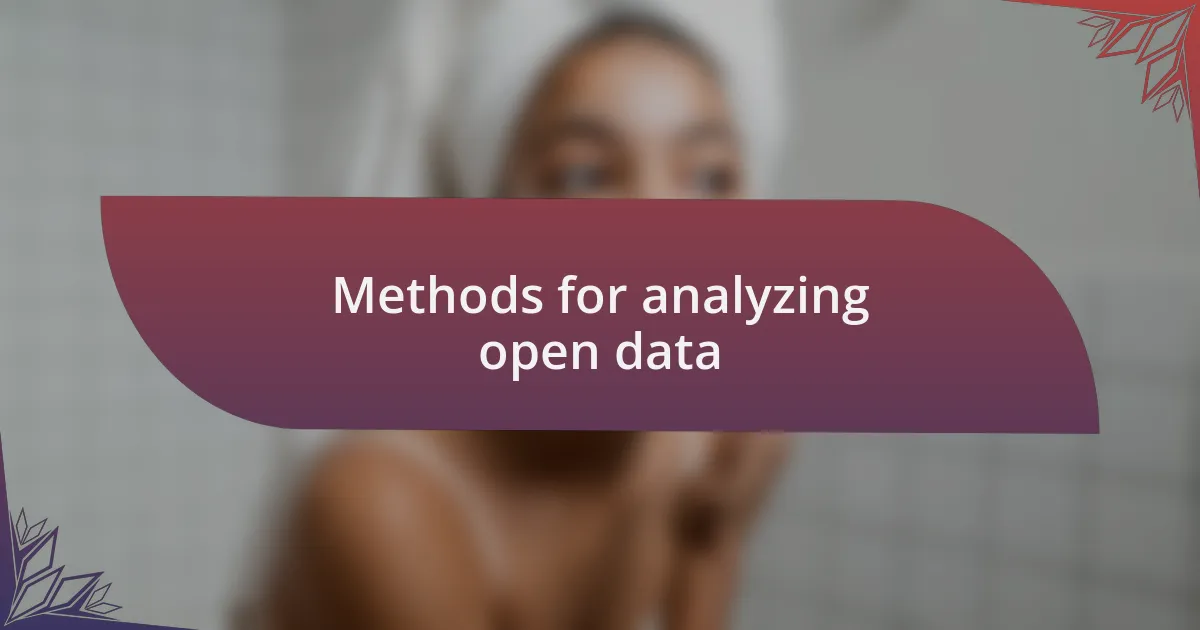 Methods for analyzing open data