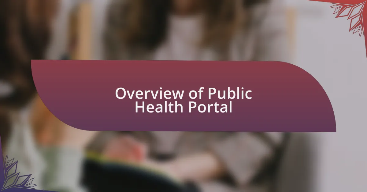 Overview of Public Health Portal