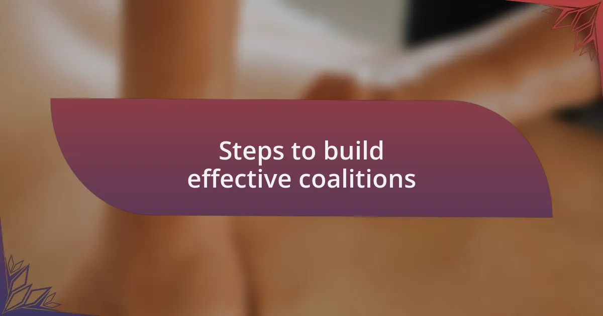 Steps to build effective coalitions