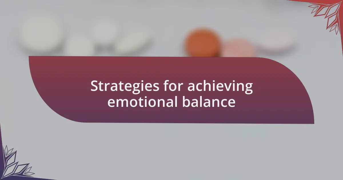 Strategies for achieving emotional balance