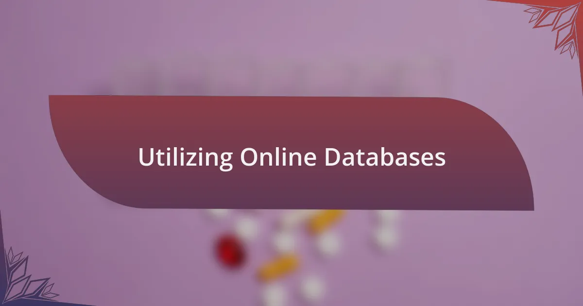Utilizing Online Databases